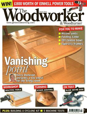 The Woodworker & Woodturner 2012 №03 March