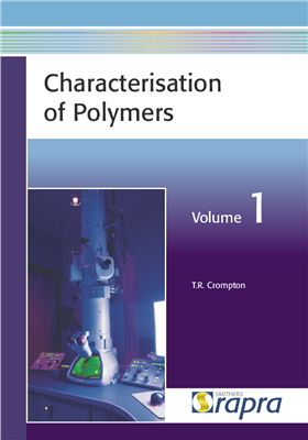 Crompton T.R. Characterisation of Polymers. V.1