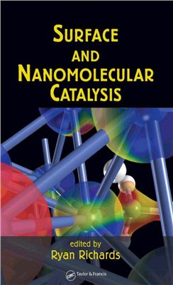 Richards R. (ed.) Surface and Nanomolecular Catalysis