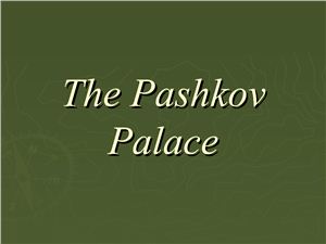 The Pashkov Palace