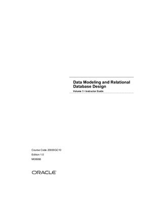 Oracle. Учебный курс Data Modeling and Relational Database Design (Instrucftor's guide)