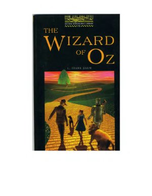 Baum L. Frank. The Wizard of Oz