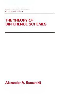 Samarskii A.A. The Theory Of Difference Schemes