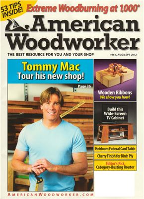 American Woodworker 2012 №161 August-September