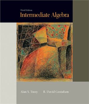 Tussy A.S., Gustafson R.D. Intermediate Algebra