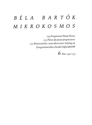 Бела Барток, Микрокосмос в 6 томах (153 музыкальный произведений с последовательными уровнями сложности)
