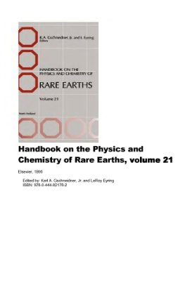 Gschneidner K.A., Jr. et al. (eds.) Handbook on the Physics and Chemistry of Rare Earths. V.21