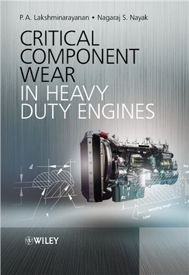 Lakshminarayanan P.A., Nayak N.S. Critical Component Wear in Heavy Duty Engines