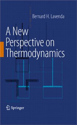 Lavenda B.H. A New Perspective on Thermodynamics