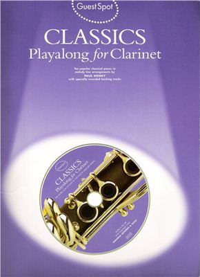 Paul Honey. Playalong for clarinet. Classics. (Guest Spot). Плюс, минус и ноты