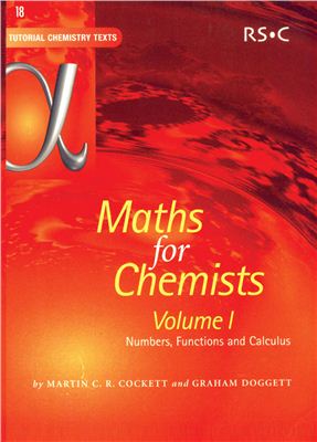 Cockett M.C.R., Doggett G. Maths for Chemists. Vol. 1: Numbers, Functions and Calculus