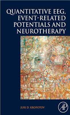 Kropotov J.D. Quantitative EEG, Event-Related Potentials and Neurotherapy