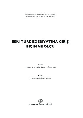 Saraç Y. Eski Türk Edebiyatına Giriş: Biçim ve Ölçü