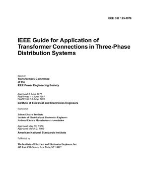 IEEE C57.105-1978. IEEE Guide for Application of Transformer Connections in Three-Phase Distribution Systems