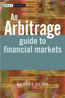 Dubil. Arbitrage Guide to Financial Markets