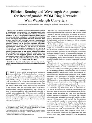 Li-Wei Chen. Ef?cient Routing and Wavelength Assignment for Recon?gurable WDM Ring Networks With Wavelength Converters