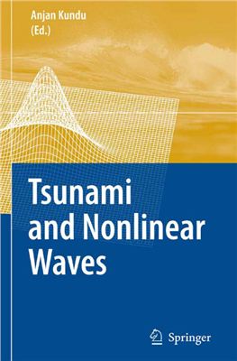 Kundu A. Tsunami and Nonlinear Waves