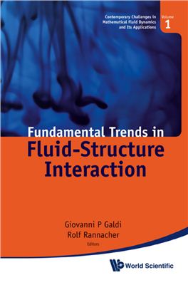 Galdi G.P., Rannacher R. (Eds.) Fundamental Trends in Fluid-structure Interaction. Contemporary Challenges in Mathematical Fluid Dynamics and Its Applications