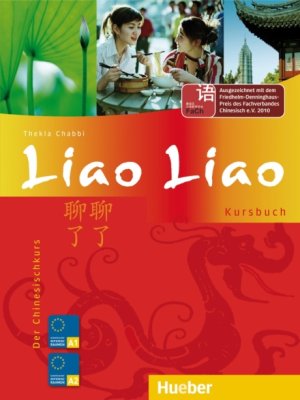 Чабби Текла, Chabbi Thekla, Ляо Ляо Liao Liao, Der Chinesischkurs (Kursbuch) Курс китайского языка