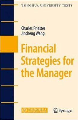 Priester C., Wang J. Financial Strategies for the Manager