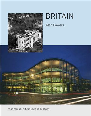Powers A. Britain: Modern Architectures in History