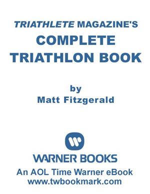 Matt Fitzgerald. Complete Triathlon Book