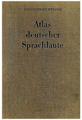 Wängler H.H. Atlas deutscher Sprachlaute