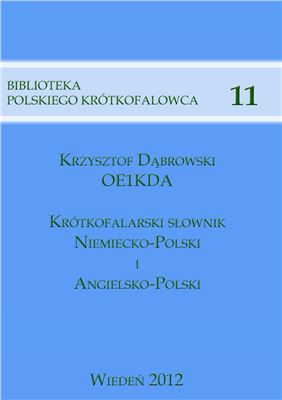 Dąbrowski Krzysztof. Krótkofalarski słownik niemiecko-polski i angielsko-polski