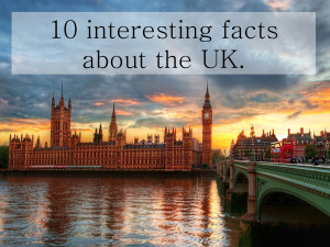10 interesting facts about the UK