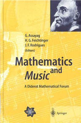 Assayag G., Feichtinger H.-G., Rodrigues J.F. (eds.) Mathematics and Music: A Diderot Mathematical Forum