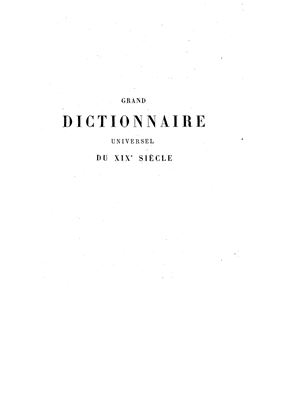 Larousse P., Grand dictionnaire universel du XIXe siècle. Tom 15 (Test-Z) [Большой универсальный словарь XIX в.]
