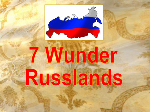 7 Weltwunder Russlands