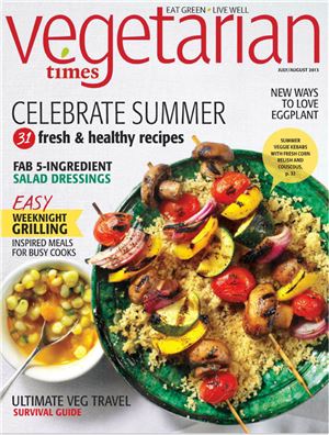 Vegetarian Times 2013 №07 (404) July-August