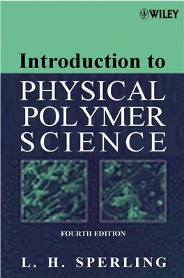 Sperling L.H. Introduction to Physical Polymer Science