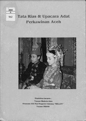 Ny. Cut Intan Elly Arby. Tata Rias & Upacara Adat Perkawinan Aceh