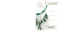 Potter M., Hacker K., DaSilva F. Bead&Wire Jewelry Exposed: 50 Designer Projects Featuring Beadalon and Swarovski